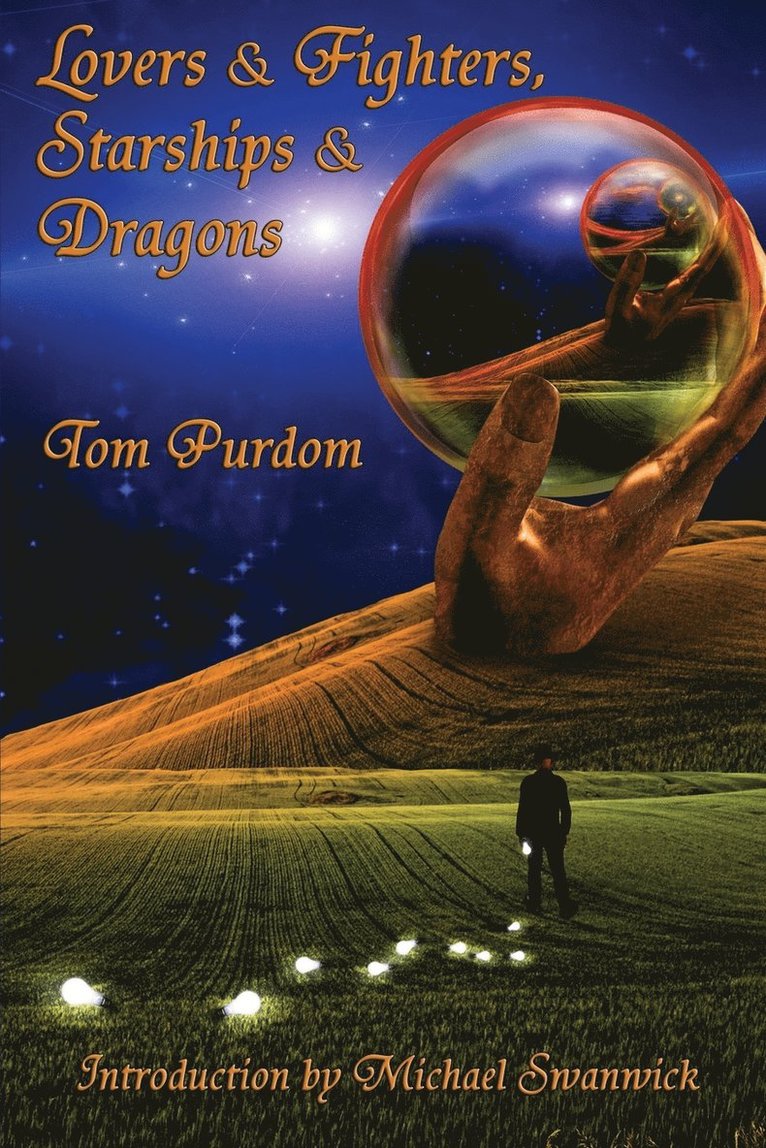 Lovers & Fighters, Starships & Dragons