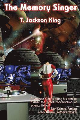 T Jackson King, T. Jackson King - Memory Singer, Häftad