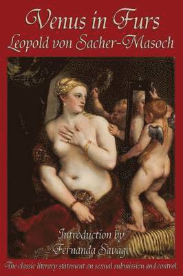 Leopold Von Sacher-Masoch - Venus in Furs, Häftad