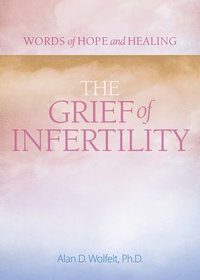 bokomslag The Grief of Infertility