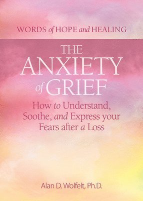 bokomslag Anxiety of Grief