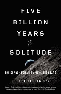 bokomslag Five Billion Years of Solitude