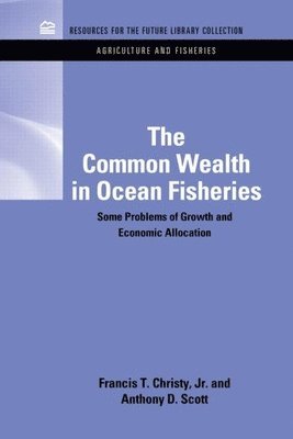 bokomslag The Common Wealth in Ocean Fisheries
