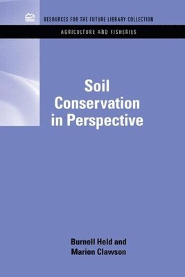 Soil Conservation in Perspective 1