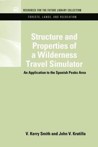bokomslag Structure and Properties of a Wilderness Travel Simulator