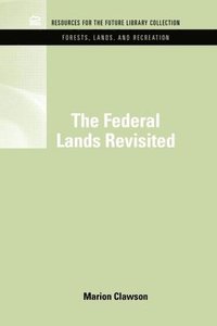 bokomslag The Federal Lands Revisited