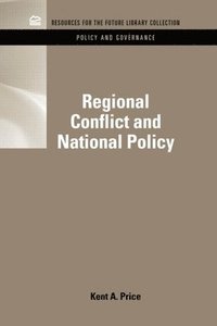 bokomslag Regional Conflict and National Policy