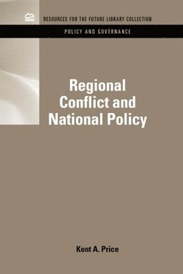 Regional Conflict and National Policy 1