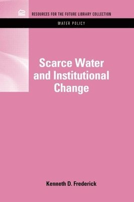 bokomslag Scarce Water and Institutional Change