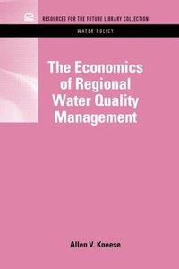 bokomslag The Economics of Regional Water Quality Management