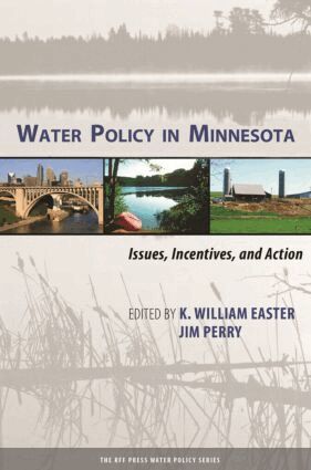K. William Easter, Jim Perry - Water Policy in Minnesota, Inbunden