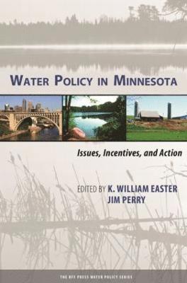 K. William Easter, Jim Perry - Water Policy in Minnesota, Inbunden