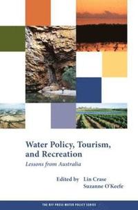 bokomslag Water Policy, Tourism, and Recreation