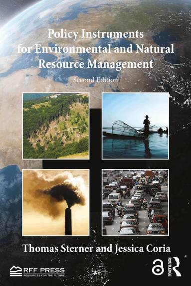 Thomas Sterner, Jessica Coria - Policy Instruments for Environmental and Natural Resource Management, Häftad