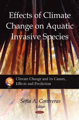 bokomslag Effects of Climate Change on Aquatic Invasive Species