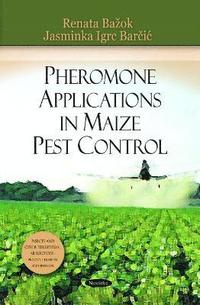 bokomslag Pheromone Applications in Maize Pest Control
