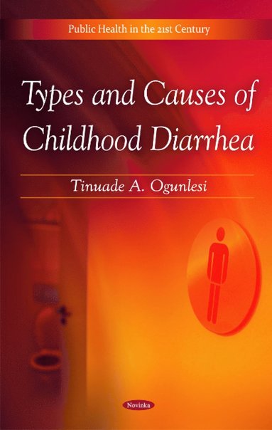 bokomslag Types & Causes of Childhood Diarrhea