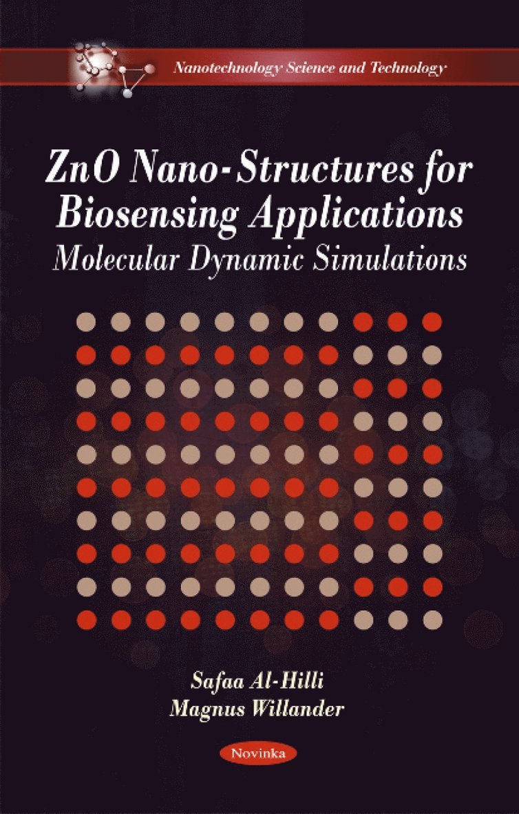 Safaa Al-Hilli, Magnus Willander - ZnO Nano-Structures for Biosensing Applications, Häftad