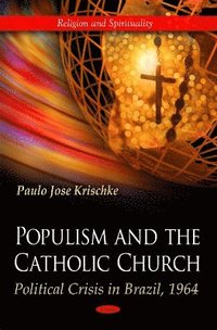 bokomslag Populism & the Catholic Church