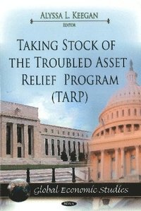 bokomslag Taking Stock of the Troubled Asset Relief Program (TARP)