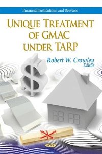 bokomslag Unique Treatment of GMAC Under TARP