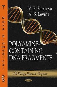bokomslag Polyamine-Containing DNA Fragments
