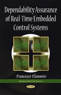 bokomslag Dependability Assurance of Real-Time Embedded Control Systems