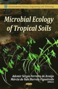bokomslag Microbial Ecology of Tropical Soils