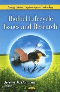bokomslag Biofuel Lifecycle Issues & Research