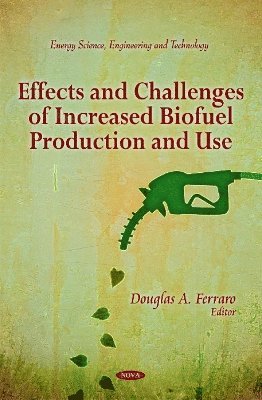 bokomslag Effects & Challenges of Increased Biofuel Production & Use