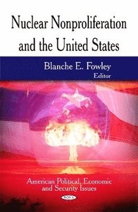 bokomslag Nuclear Nonproliferation & the United States