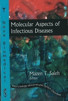 Molecular Aspects of Infectious Diseases 1