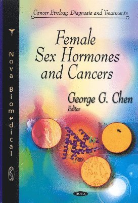 bokomslag Female Sex Hormones & Cancers