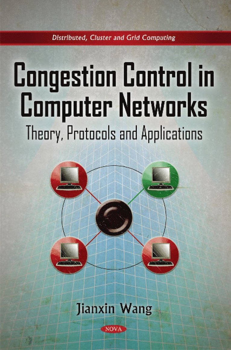 Jianxin Wang - Congestion Control in Computer Networks, Inbunden