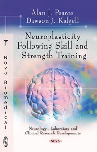 bokomslag Neuroplasticity Following Skill & Strength Training