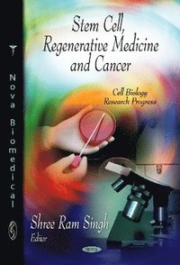 bokomslag Stem Cell, Regenerative Medicine & Cancer