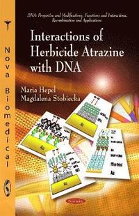 bokomslag Interactions of Herbicide Atrazine with DNA