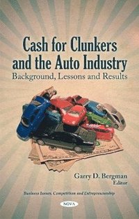 bokomslag Cash for Clunkers & the Auto Industry