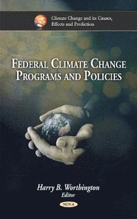 bokomslag Federal Climate Change Programs & Policies