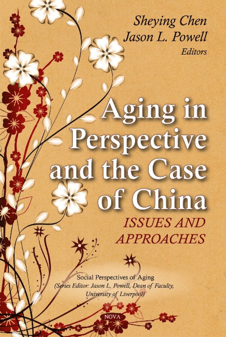 Sheying Chen, Jason L Powell - Aging in Perspective & the Case of China, Inbunden