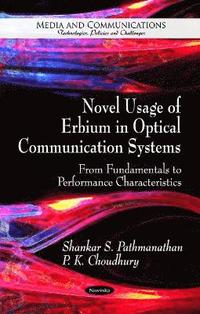 bokomslag Novel Usage of Erbium in Optical Communication Systems