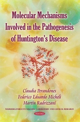 bokomslag Molecular Mechanisms Involved in the Pathogenesis of Huntington's Disease