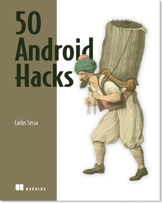 Carlos Sessa - 50 Android Hacks, Häftad