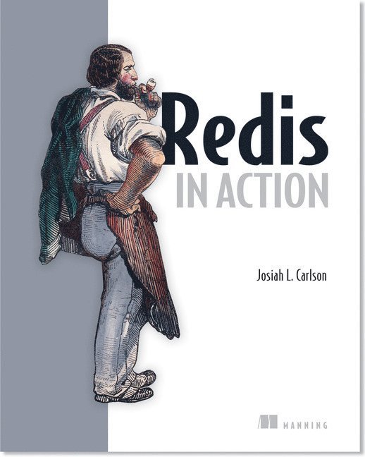 Josiah L. Carlson - Redis in Action, Häftad