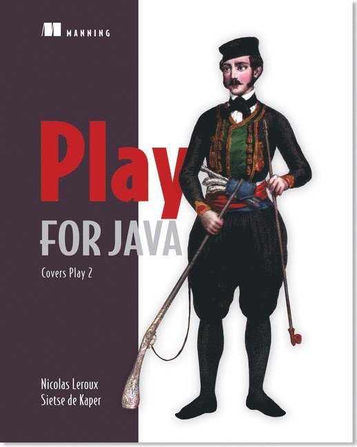 Nicolas LeRoux, Sietse de Kaper, Nicolas Leroux, Sietse De Kaper - Play for Java: Covers Play 2, Häftad