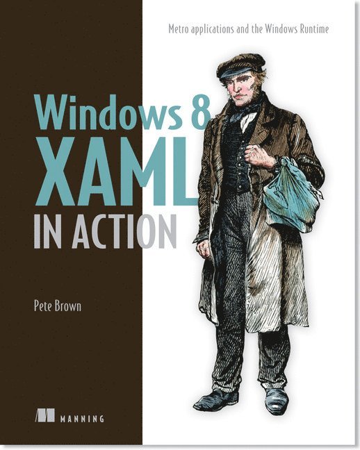Pete Brown - Windows Store App Development: C# and XAML, Häftad