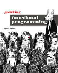 bokomslag Grokking Functional Programming