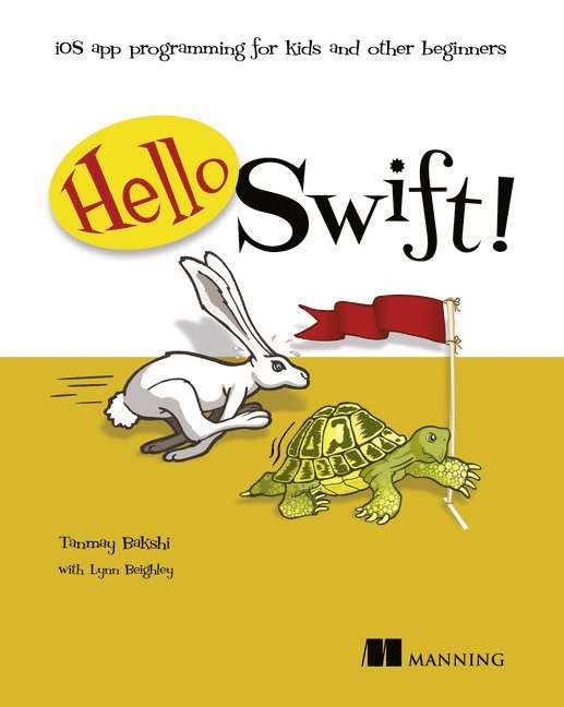Tanmay Bakshi - Hello Swift!, Häftad