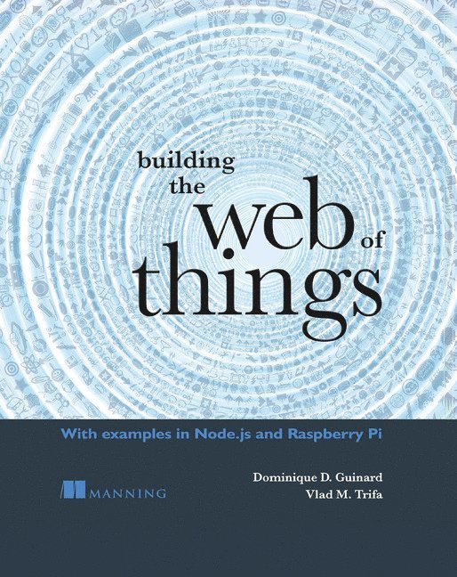 Building the Web of Things 1