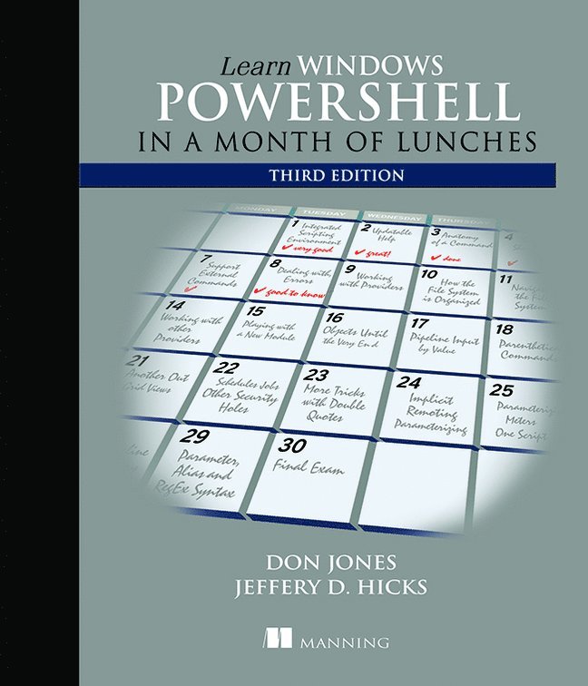 Learn Windows PowerShell in a Month of Lunches, Third Edition 1